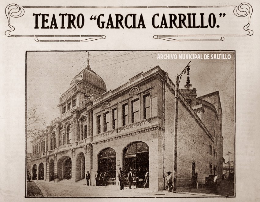 El Loco Dios y los 2 Teatros Incendiados en Saltillo 3 El Loco Dios y los 2 Teatros Incendiados en Saltillo 3