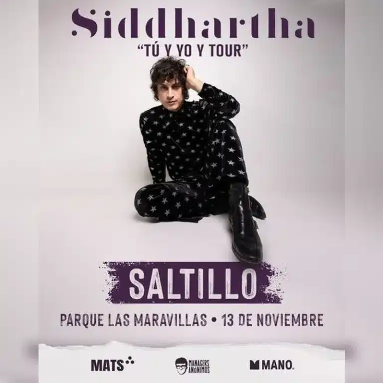 Siddhartha en Saltillo 2026: fecha, boletos y todo sobre el concierto en Las Maravillas