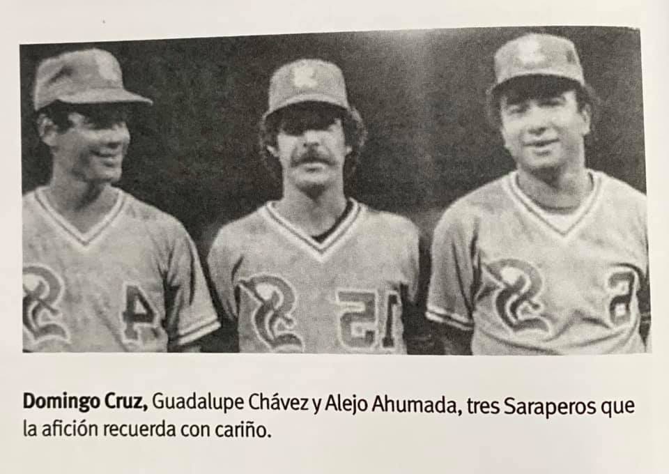 Saraperos de Saltillo: Temporada 1976 — El único tropiezo de la década 1 Domingo Cruz, Lupe Chávez y Alejo Ahumada