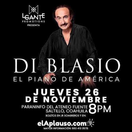 Raúl Di Blasio en Saltillo 2026: El Piano de América en el Paraninfo del Ateneo Fuente